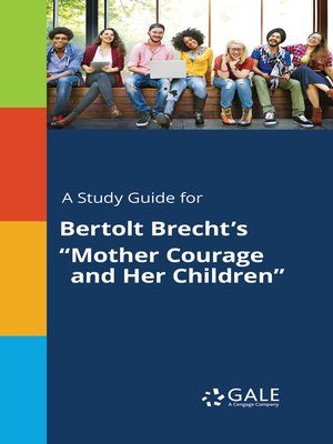 cover image of A Study Guide for Bertolt Brecht's "Mother Courage and Her Children"